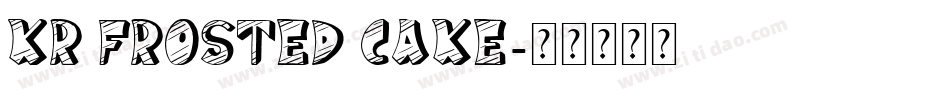 KR Frosted Cake字体转换